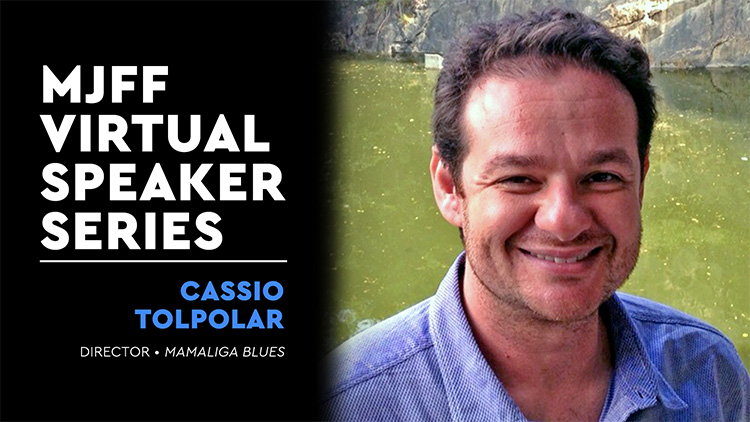 Virtual Speaker Series: Director Cassio Tolpolar