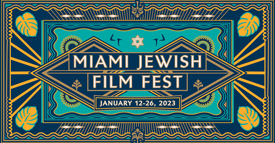 Announcing the 2023 Miami Jewish Film Festival!